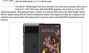 Linux 主线内核宣布支持谷歌 Tensor GS101 芯片及 Pixel 6 手机