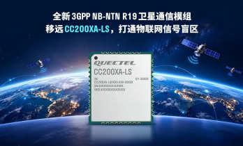 移远发布3GPP NB-NTN窄带卫星通信模组CC200XA-LS
